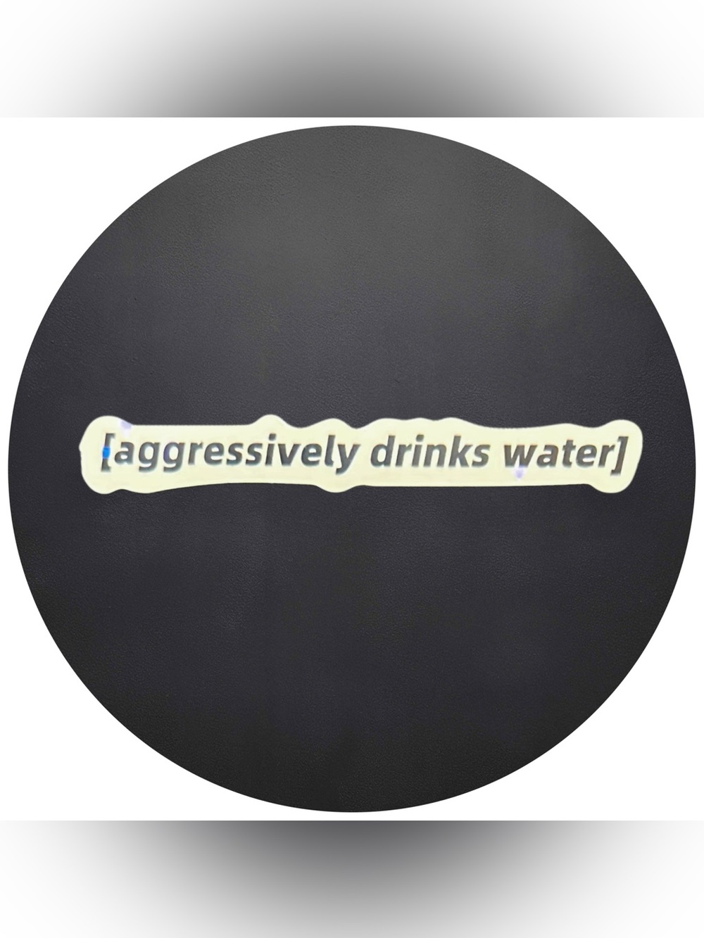 5 for $5 AGGRESSIVELY DRINKS WATER Vinyl Holographic Sticker